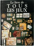  - Le livre de tous les jeux