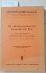 Lang, Karl: - Die ernährungsphysiologischen Eigenschaften der Fette : Vorträge und Diskussionen des 1. Symposiums zu Mainz, 1957 -