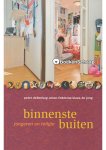 Anton Feddema,Klaas de Jong,Peter Dellenbag - Binnenstebuiten Anton Feddema,Klaas de Jong,Peter Dellenbag - Binnenstebuiten