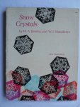 Bentley, W.A. & Humphreys, W.J. - Snow Crystals