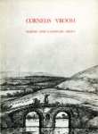 VROOM -  Keyes, G.S.: - Cornelis Vroom, marine and landscape artist.