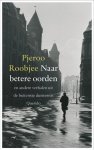 P. Roobjee - Naar betere oorden en andere verhalen uit de buitenste duisternis