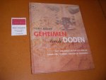 Tony Allan - Geheimen van de Doden. Het verleden ontrafeld aan de hand van tombes, graven en mummies
