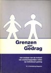 SCHOKKING-SIEGERIST, E.C - Grenzen aan gedrag, een analyse van de invloed van maatschappelijke rollen op individueel gedrag