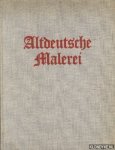 Stange, Alfred - Altdeutsche Malerei des 14. Bis 16 jahrhunderts