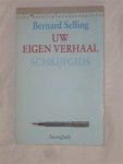 Selling - Uw eigen verhaal. Schrijfgids
