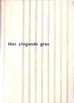 Lessing, Doris. - Het Zingende Gras.