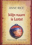 A. Rice - Mijn Naam Is Lestat