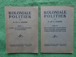 Cramer, Ch. G. - KOLONIALE POLITIEK Deel 1: Volk en volksbeweging in Indonesië Deel 2: Het karakter v.d. kol. politiek, de kol. verhoudingen en onze taak