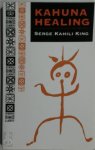 King, Serge - Kahuna Healing Holistic Health and Healing Practices of Polynesia