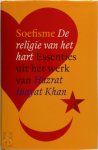 H.J. Witteveen , Inayat Khan 14408 - Soefisme - De religie van het hart Essenties uit het werk van Hazrat Inayat Khan