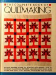 Walker , Michele . [ isbn 9780711205666 ] - The Complete Book of Quiltmaking . (