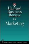 Harvard Business Review - Harvard Business Review On Marketing Harvard Business Review - Harvard Business Review On Marketing
