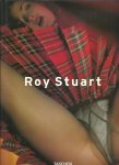 STUART, Roy - Roy Stuart. Text Jean-Claude Baboulin.