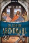 Javier Sierra - Das geheime Abendmahl