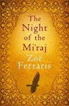 Zoë Ferraris - The Night Of The Mi'raj