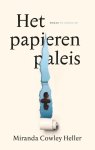 Miranda Cowley Heller - Het papieren paleis
