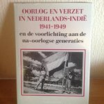  - Oorlog en verzet in nederlands-indie 1941-1949 / druk 1