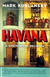 Mark Kurlansky - Havana