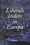 Patrick van Schie [Red.] - Liberale leiders in Europa portretten van prominente politici in de negentiende en vroege twintigste eeuw