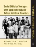 Elizabeth A Laugeson - Social Skills For Teenagers With Develop