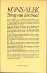 HEINZ G.KONSALIK .. Vertaling door W. Steyling - Terug van het front .. Dit is het aangrijpende verhaal van twee mensen die tervergeefs trachten hun hart te beschermen tegen een gigantische overmacht aan haat en onmenselijkheid in de gruwelijkste aller oorlogen