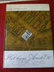 van der Hoeven, H.W. - Het huys Amstel 51--voorheen diaconie oude vrouwen- en mannenhuis