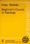 V A Rokhlin - Beginner's Course in Topology