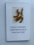 Bouwers, Lenze L. - GEFELICITEERD MET JE KEUS VOOR GOD
