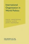 David Armstrong - International Organisation in World Politics