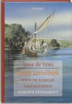 Arnold de Vries, Anne de Vries - Groot vertelboek voor de bijbelse geschiedenis / Nieuwe Testament