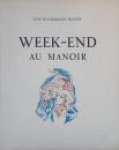 Royer, Louis-Charles / Lechantre, Jaques (litho.) - Week-end au Manoir
