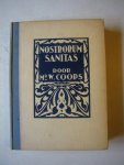 Coops, W - Nostrorum Sanitas : oorspronkelijke roman uit het Leidsche studentenleven