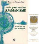 Kampenhout, Daan van - In de Geest van het Sjamanisme. - Culturen op een kruispunt.