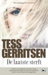 Tess Gerritsen - De laatste sterft