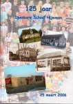 Nico Buiten, Jan Schokker & Reinard Veen. - 125 jaar Openbare School Nijeveen (1881-2006)