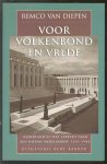 Diepen, Remco van - Voor Volkenbond en vrede