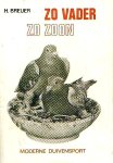  - DUIVEN - Zo vader zo zoon - H. Breuer, 222 blz., uitg. Heynen