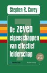 Stephen R. Covey & N.v.t. - De zeven eigenschappen van effectief leiderschap
