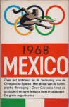 Korrel, J.M. - Mexico 1968 -Over het ontstaan en de herleving van de Olympische spelen