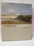 EKONOMIDES, Constantin. - GUILLAUME VOGELS (1836-1896).  Catalogue retrospective.