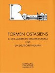 KRASKE, Bernd M. [Red.] - Formen Ostasiens in der modernen Keramik Europas und ein Deutscher in Japan. Sammlung Thiemann Hamburg.