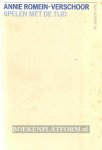Romein-Verschoor, Annie - Spelen met de tijd