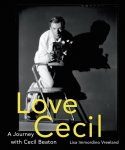 Lisa Immordino Vreeland - Love, cecil: a journey with cecil beaton
