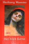 Wassmo, Herbjorg - Het boek Karna