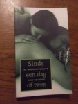 diverse auteurs - Sinds een dag of twee. De mooiste verhalen over de liefde