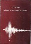 HJ van Veen - A laser strain seismometer