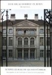 Furrer, Bernhard - Der Erlacherhof in Bern. Schweizerische Kunstführer; Serie 35, Nr. 350