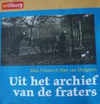 Vissers, Rien & Meegeren, Han van - Uit het archief van de fraters van Tilburg
