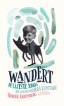 Yvonne Jagtenberg - Wandert De laatste jongen die naar zijn ouders luisterde